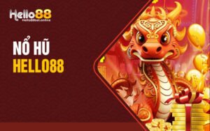 Nổ Hũ JDB Hello88: Sảnh Game Được Ưa Chuộng Nhất Tại Nhà Cái